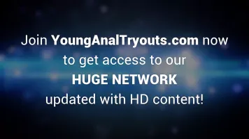 Young Anal Tryouts - That big dick fits perfectly in her tig